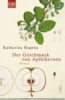 Der Geschmack von Apfelkernen.  Katharina Hagena