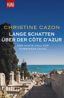 Lange Schatten ber der Cte d'Azur.  Christine Cazon