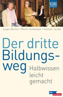 Der dritte Bildungsweg.  Martin Stankowski