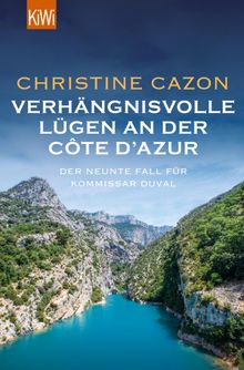 Verhngnisvolle Lgen an der Cte d'Azur.  Christine Cazon