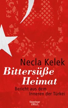 Bitterse Heimat..  Necla Kelek