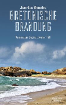 Bretonische Brandung.  Jean-Luc Bannalec