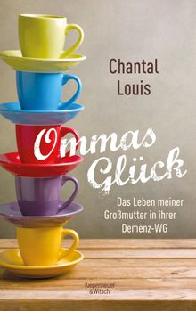 Ommas Glck.  Chantal Louis