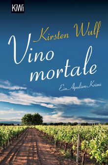 Vino mortale.  Kirsten Wulf