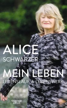 Mein Leben.  Alice Schwarzer