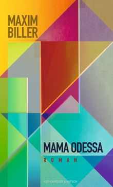 Mama Odessa.  Maxim Biller