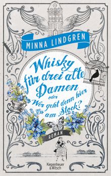 Whisky fr drei alte Damen oder Wer geht denn hier am Stock?.  Niina Wagner