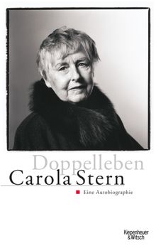 Doppelleben.  Carola Stern