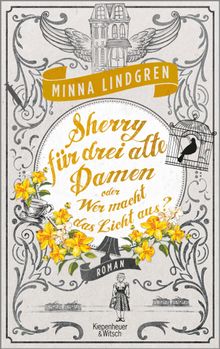 Sherry fr drei alte Damen oder Wer macht hier das Licht aus?.  Niina Wagner