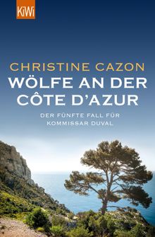 Wlfe an der Cte d'Azur.  Christine Cazon