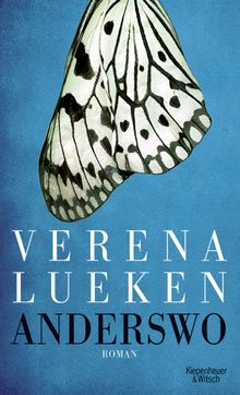 Anderswo.  Verena Lueken