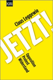 Jetzt!.  Claus Leggewie