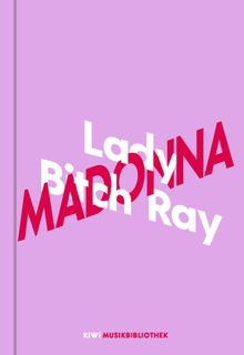 Lady Bitch Ray ber Madonna.  Lady Bitch Ray