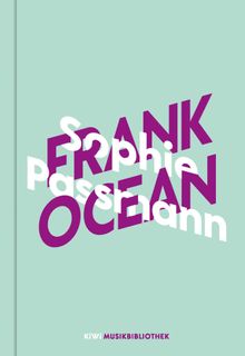 Sophie Passmann ber Frank Ocean.  Sophie Passmann