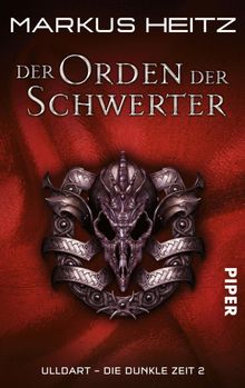 Der Orden der Schwerter.  Markus Heitz