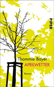 Aprilwetter.  Thommie Bayer