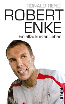 Robert Enke.  Ronald Reng