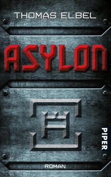 Asylon.  Thomas Elbel