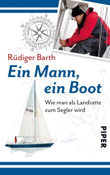 Ein Mann, ein Boot.  Rdiger Barth