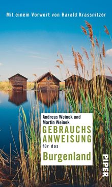 Gebrauchsanweisung fr das Burgenland.  Martin Weinek