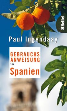 Gebrauchsanweisung fr Spanien.  Paul Ingendaay