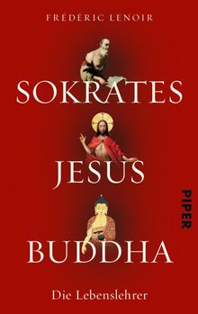 Sokrates Jesus Buddha.  Elsbeth Ranke