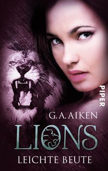 Lions - Leichte Beute.  Karen Gerwig