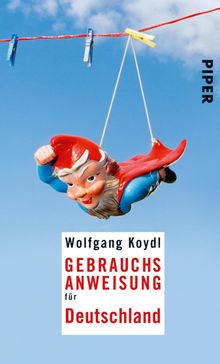 Gebrauchsanweisung fr Deutschland.  Wolfgang Koydl