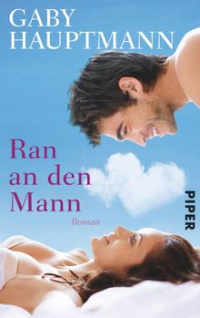 Ran an den Mann.  Gaby Hauptmann