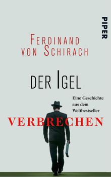 Der Igel.  Ferdinand von Schirach