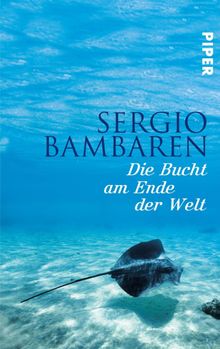 Die Bucht am Ende der Welt.  Gaby Wurster