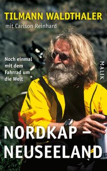 Nordkap - Neuseeland.  Tilmann Waldthaler