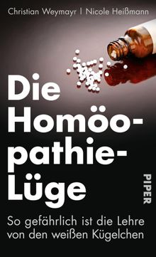 Die Homopathie-Lge.  Christian Weymayr