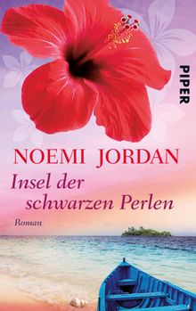 Insel der schwarzen Perlen.  Noemi Jordan