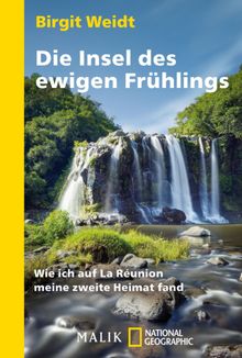 Die Insel des ewigen Frhlings.  Birgit Weidt