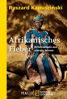 Afrikanisches Fieber.  Ryszard Kapu?ci?ski