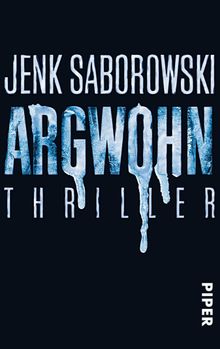 Argwohn.  Jenk Saborowski