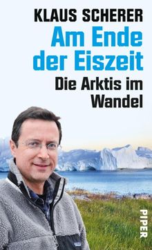 Am Ende der Eiszeit.  Klaus Scherer