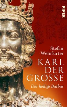 Karl der Groe.  Stefan Weinfurter