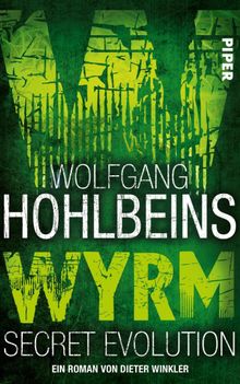 Wyrm.  Wolfgang Hohlbein