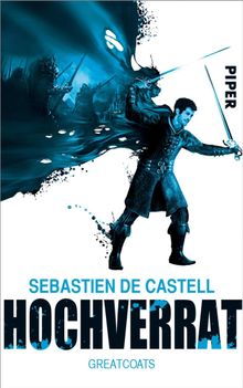 Hochverrat.  Sebastien de Castell