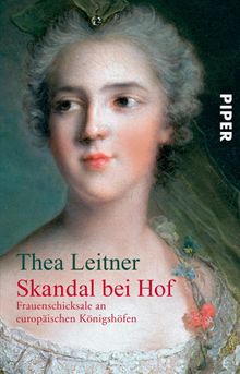 Skandal bei Hof.  Thea Leitner