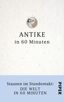 Antike in 60 Minuten.  Cornelius Hartz