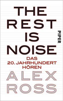 The Rest is Noise.  Ingo Herzke