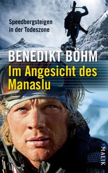 Im Angesicht des Manaslu.  Benedikt Bhm