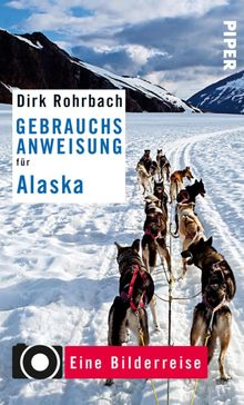 Gebrauchsanweisung fr Alaska.  Dirk Rohrbach