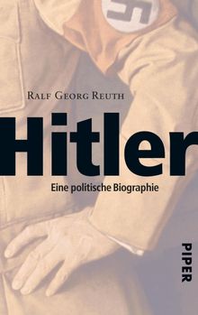 Hitler.  Ralf Georg Reuth