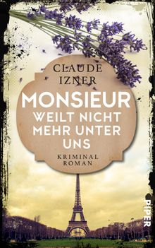 Monsieur weilt nicht mehr unter uns.  Gaby Wurster