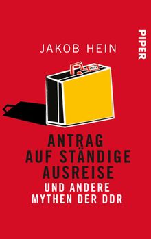 Antrag auf stndige Ausreise.  Jakob Hein