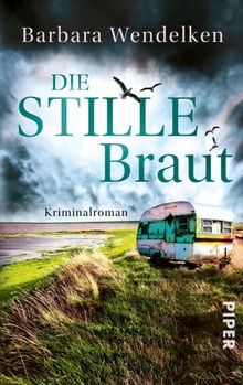 Die stille Braut.  Barbara Wendelken